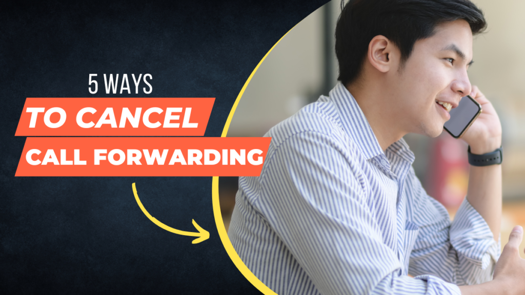 6-ways-to-cancel-call-forwarding-on-any-phone-and-disable-it-jankarilelo