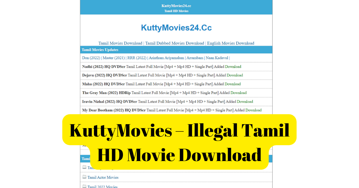 KuttyMovies – Illegal Tamil HD Movie Download
