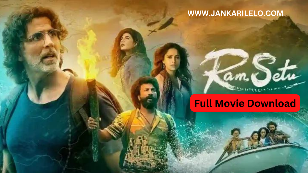 Ram Setu Full Movie Download