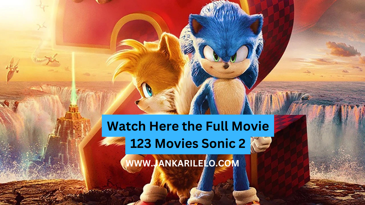 123 Movies Sonic 2 Available Here