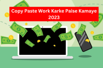 Copy Paste Work Karke Paise Kamaye 2023